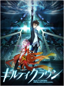 Guilty Crown (Franchise) - Characters - Behind The Voice Actors