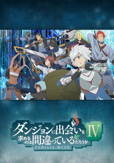 Is It Wrong to Try to Pick Up Girls in a Dungeon? IV, DanMachi 4th Season,Is It Wrong That I Want to Meet You in a Dungeon 4th Season, 